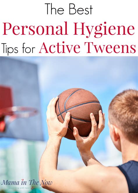 The Best Personal Hygiene Tips For Active Tweens