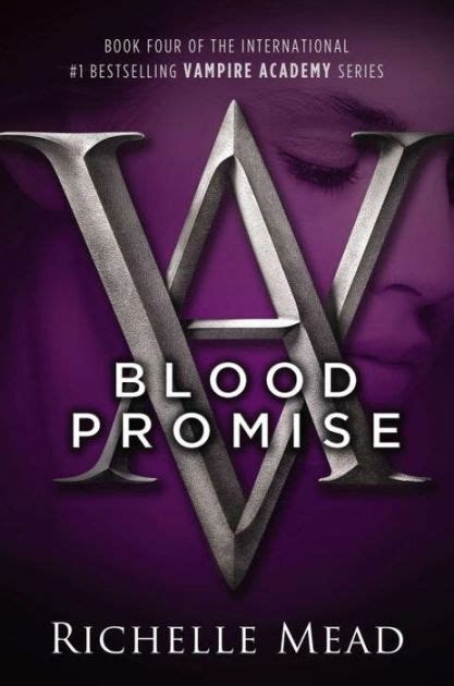 Blood Promise Vampire Academy Series 4 By Richelle Mead Paperback