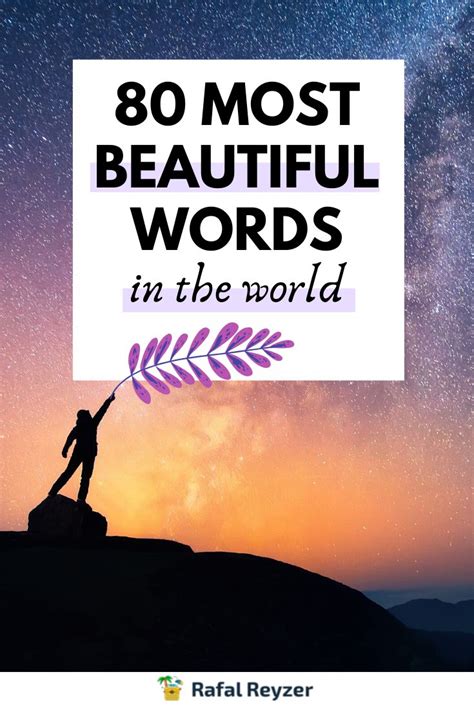 80 Most Beautiful Words In The World Defined Beautiful Words Most