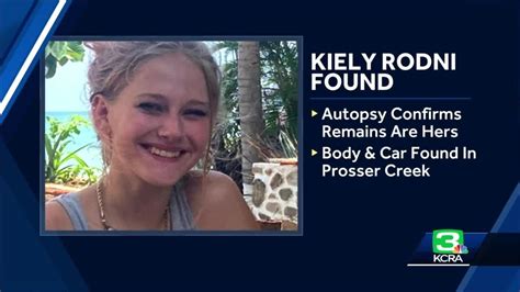 Autopsy Confirms Kiely Rodnis Remains Found In Car At Prosser Creek
