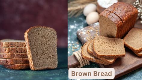 The Top 10 Benefits Of Brown Bread