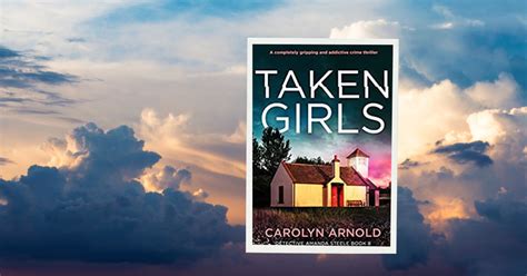 taken girls by carolyn arnold lost in bookland