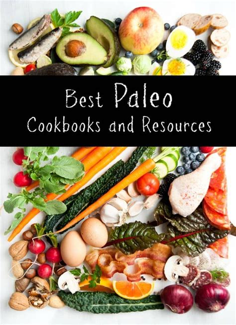 Best Paleo Cookbooks And Resources Best Paleo Cookbook Paleo Recipes