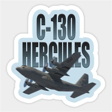 C 130 Hercules C 130 Hercules Sticker Teepublic
