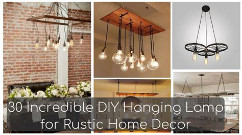 30 Incredible Diy Hanging Lamp For Rustic Home Decor