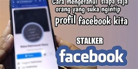 Cara Mengetahui Siapa Yang Stalking FB Kita Tanpa Aplikasi