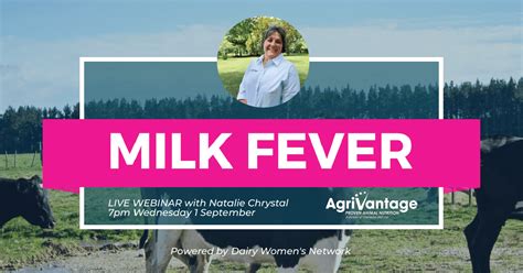 Milk Fever Webinar Live Dairy Womens Network