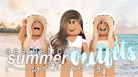 When will bloxburg be free? Aesthetic Summer Outfits (WITH CODES/ID'S) | Roblox ...