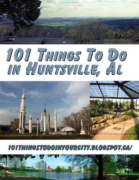 101 Things To Do 101 Things To Do In Huntsville Alabama