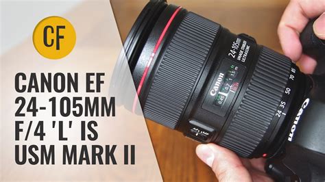 Old Vs New Canon Ef 24 105mm F 4 Is Usm L Ii Lens Review And Comparison Video Youtube