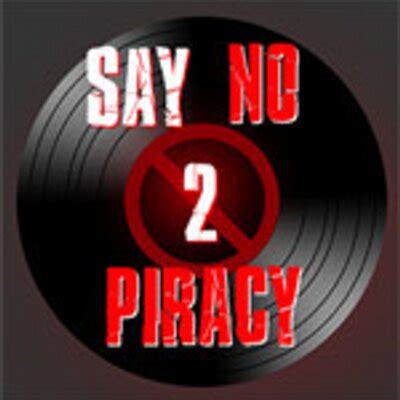 Say No To Piracy Sayno Piracy Twitter