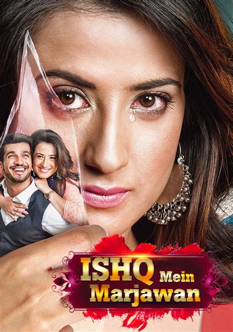 Ishq Mein Marjawan Season 1 Watch Episodes Streaming Online