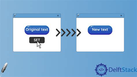 Set Text Of Tkinter Entry Widget With A Button Delft Stack