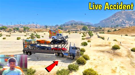 Live Accident Gta 5 Gamerz अमेरिका का ट्रक राजस्थान के फेमस डीजे