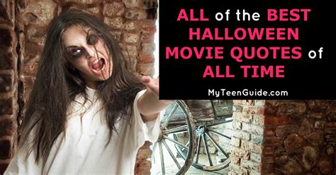 They can have a powerful effect on us. All Of The Best Halloween Movie Quotes Of All Time - My ...