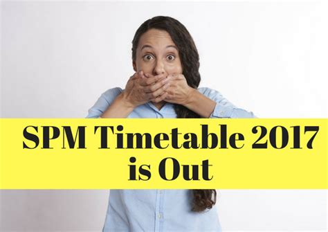Spm timetable 2017 | spm trial paper. SPM Timetable 2017 | SPM Trial Paper