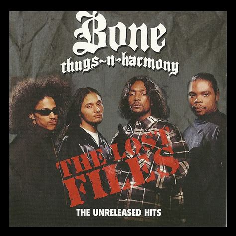 The Lost Files The Unreleased Hits Album By Bone Thugs N Harmony