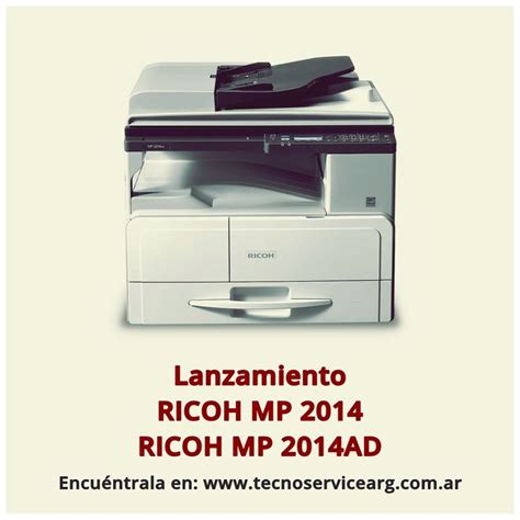 Gestión de contratos y garantías para su negocio. Lanzamiento RICOH MP 2014 RICOH MP 2014AD Venta - Alquiler ...