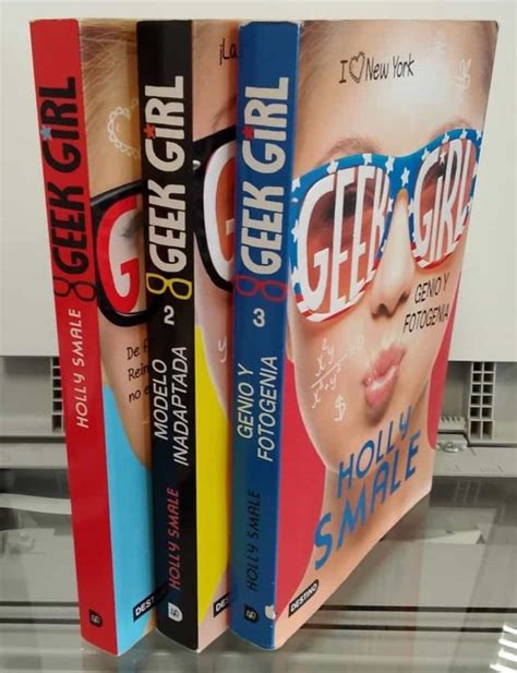 Geek Girl 1 2 Y 3 Los Tres Tomos De Holly Smale Casa Del Libro