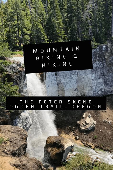 Mountain Biking And Hiking The Peter Skene Ogden Trail Central Oregon