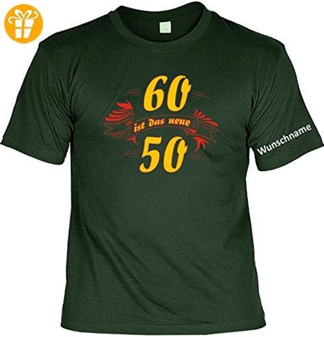T Shirt Mit Wunschname 60 Ist Das Neue 50 Lustiges Sprüche Shirt