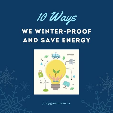 Ways We Winter Proof And Save Energy