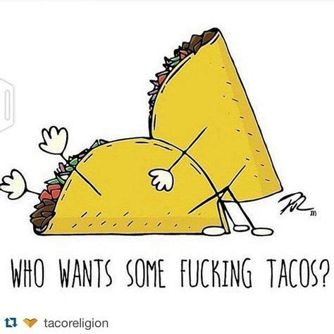 15 Best Taco Tuesday Quotes Images Taco Tuesday Taco Humor Lets