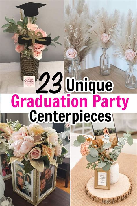 30 Graduation Party Centerpieces Youll Use Forever Graduation Party