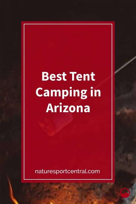 The Best Tent Camping In Arizona