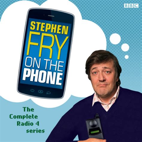 Stephen Fry On The Phone The Complete Radio Series