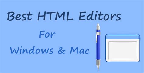 10 Best Html Editors For Windows And Mac Free