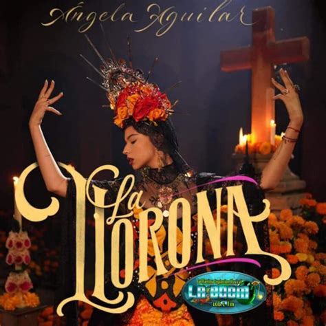 Ngela Aguilar Estrena Nueva Versi N De La Llorona La Boom Fm
