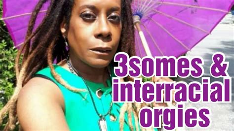 Somes Interracial Orgies Youtube