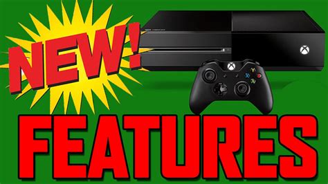 New Xbox One Features Coming Youtube