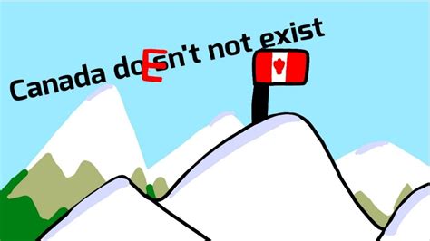 Why Canada Doesnt Not Exist Youtube