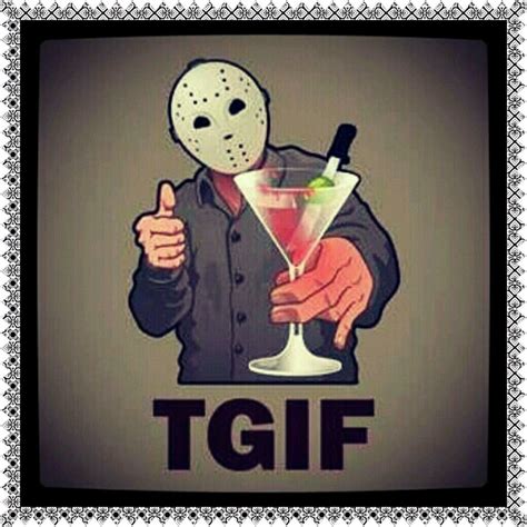 Happy Friday The 13th Friday The 13th Funny Friday Humor