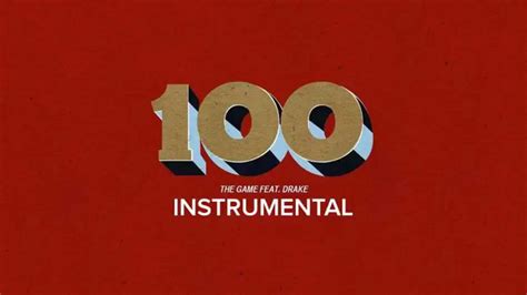 The Game 100 Ft Drake Official Instrumental The Documentary 2