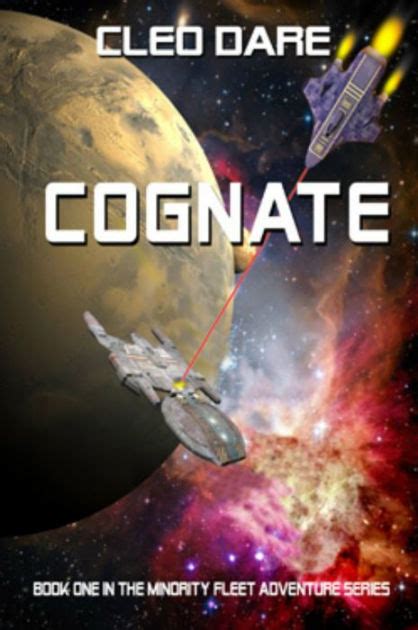 Cognate Book In The Minority Fleet Adventure Series By Cleo Dare