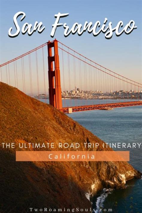 The Ultimate San Francisco Road Trip Two Roaming Souls