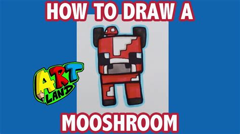How To Draw A Mooshroom Youtube