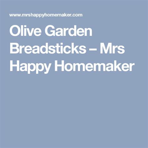 Olive Garden Breadsticks Mrs Happy Homemaker Olive