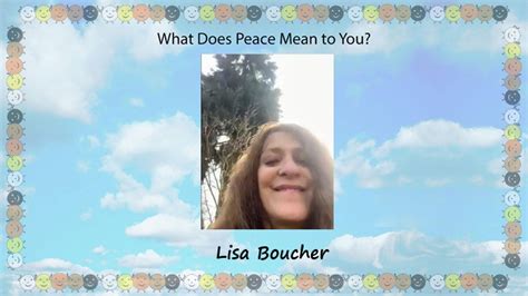 What Does Peace Mean To Lisa Boucher Good News