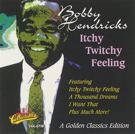 Itchy Twitchy Feeling A Golden Classics Edition Bobby Hendricks Clyde Mcphatter Kansas Joe
