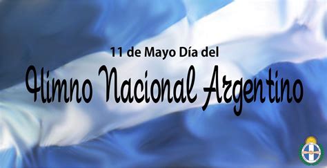 Imágenes Del 11 De Mayo Día Del Himno Nacional Argentino