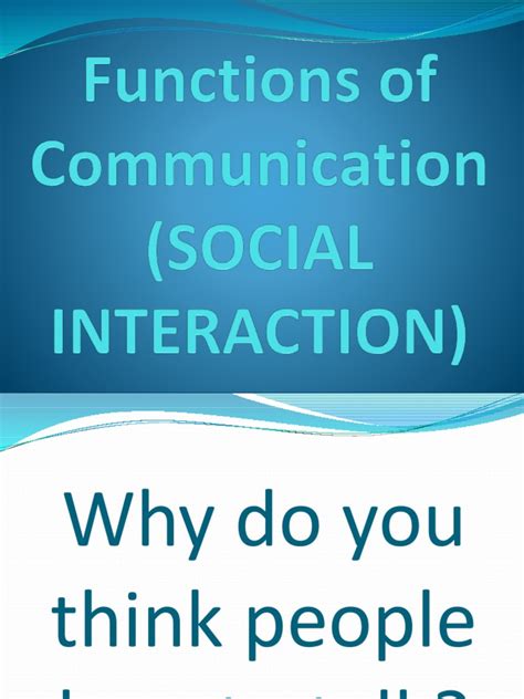 social interaction functions of communication pptx nonverbal communication persuasion