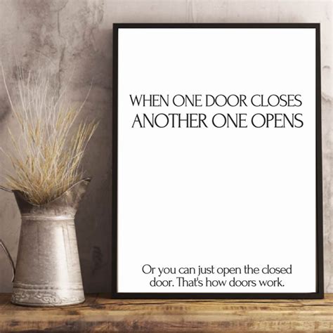 When One Door Closes Funny Inspirational Wall Art Etsy