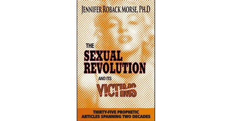 The Sexual Revolution And Its Victims Thirty Five Prophetic Articles