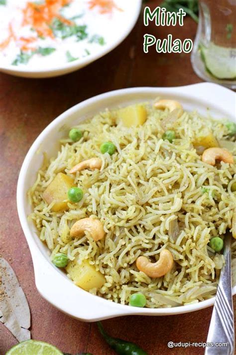 Cilantro, mint and a hint of spice make this a magnificent chutney that would go great with lamb. Mint Pulao Recipe | Flavorful Meal - Udupi Recipes