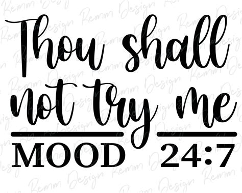 thou shall not try me svg mood svg funny svg quotes svg etsy