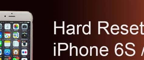 We need hard reset or factory reset on several times like forget. Iphone 6S Hard Reset: The Complete Tutorial - Roonby